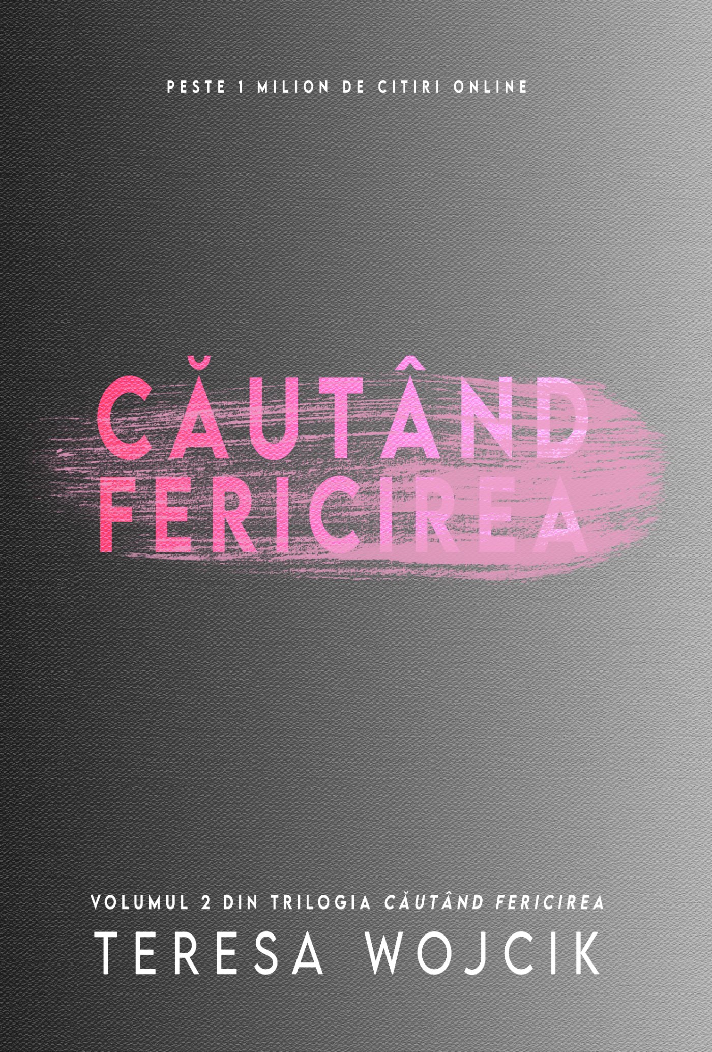 Căutând Fericirea: Volumul 2